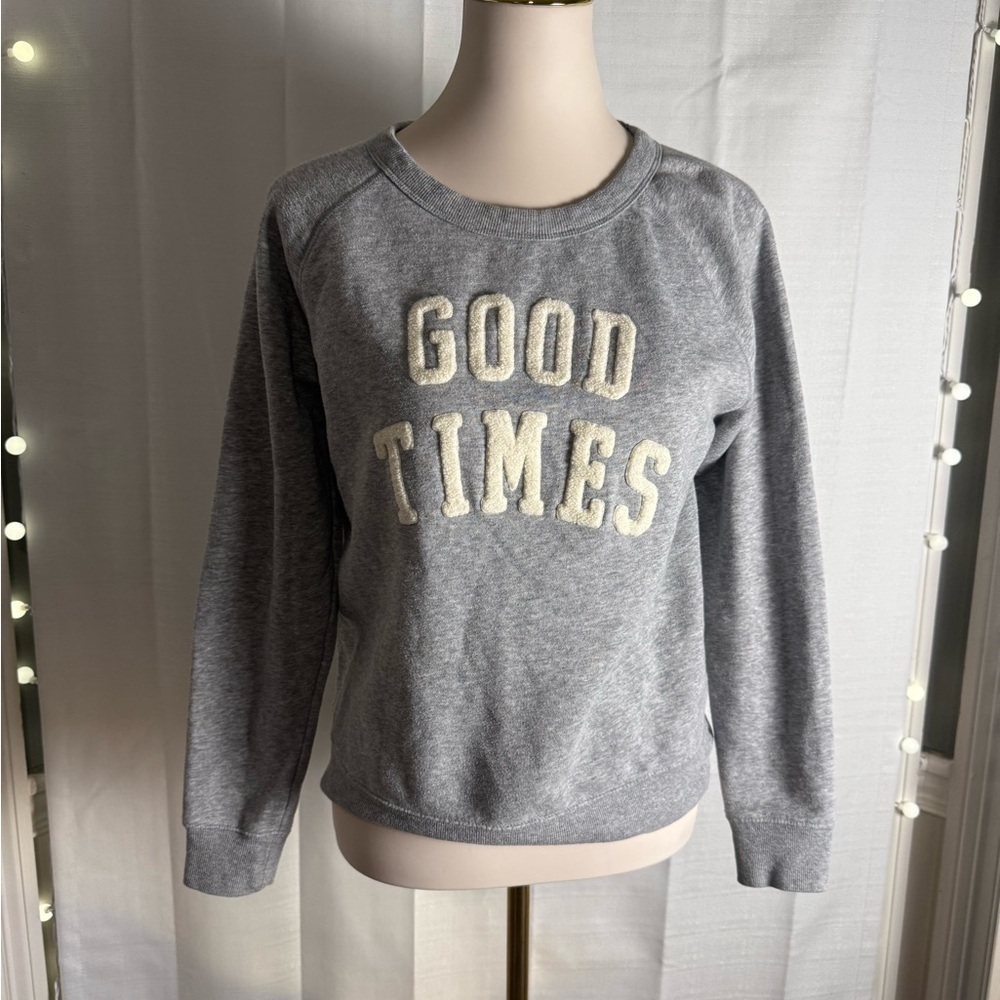 Old Navy Gray and Cream Sweatshirt with 'Good Times' Design